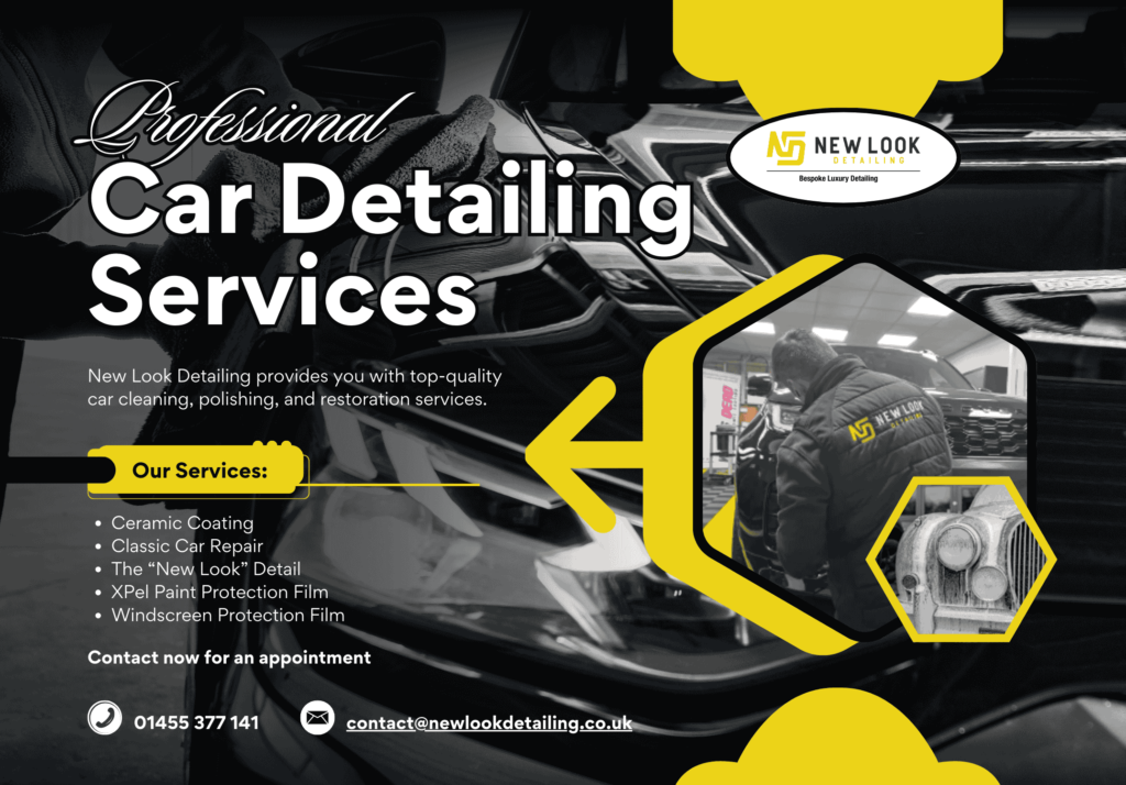 Professional car detailing services offered by New Look Detailing, featuring options such as ceramic coating, paint protection film, and classic car repair, with contact details provided for appointments.